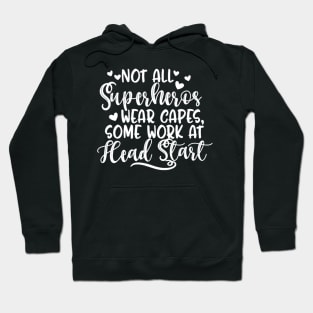 Headstart Teacher Superhero Capes Last Back School Hoodie